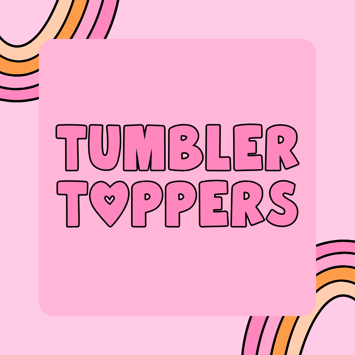 Tumbler Toppers