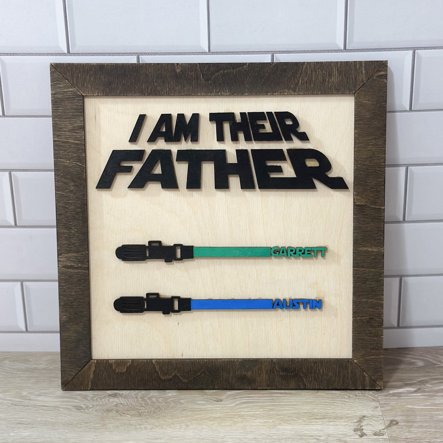 I Am Your/Their Father personalized sign