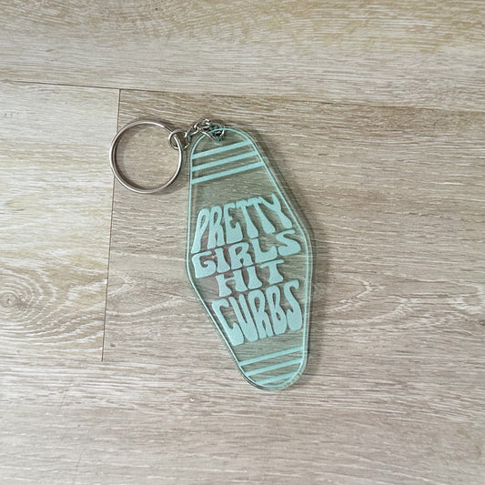 Pretty Girls Hit Curbs Keychain